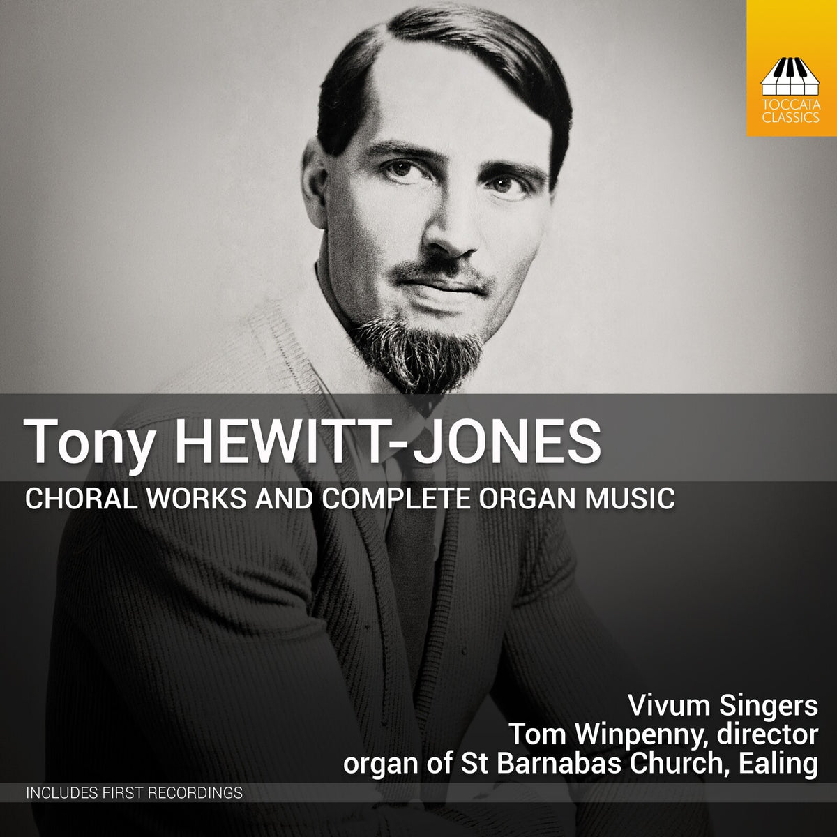 Vivum Singers; Francesca Massey; Tom Winpenny - Tony Hewitt-Jones: Choral Works and Complete Organ Music - TOCC0808
