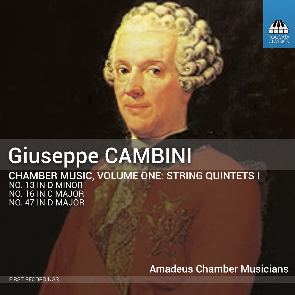 Amadeus Chamber Musicians - Giuseppe Cambini: Chamber Music, Vol. 1 - String Quintets I - TOCC0810