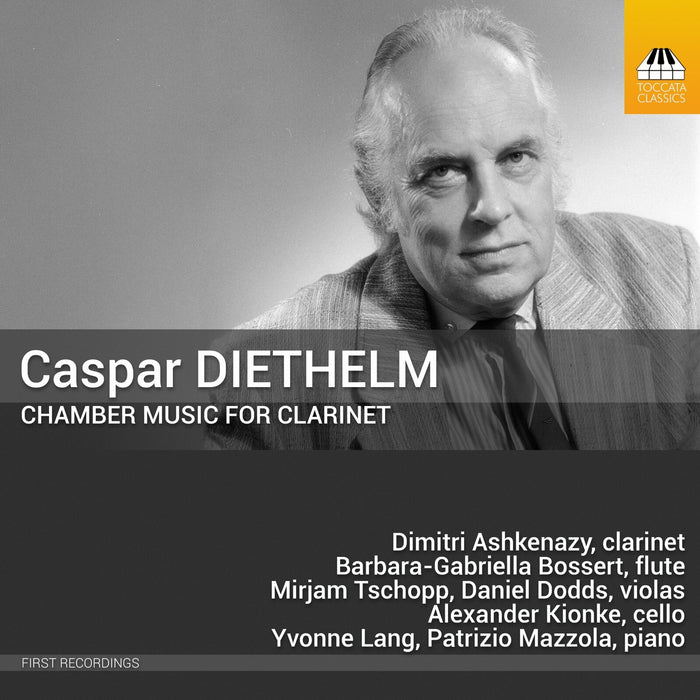 Dimitri Ashkenazy; Barbara-Gabriella Bossert; Mirjam Tschopp; Daniel Dodds; Alexander Kionke; Patrizio Mazzola; Yvonne Lang - Caspar Diethelm: Chamber Music for Clarinet - TOCC0816