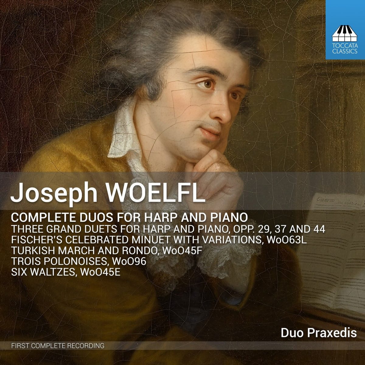 Duo Praxedis - Joseph Woelfl: Complete Duos for Harp and Piano - TOCC0818