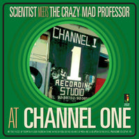 ScientistMeetsTheCrazyMadProfesso - At Channel One - JRLP041