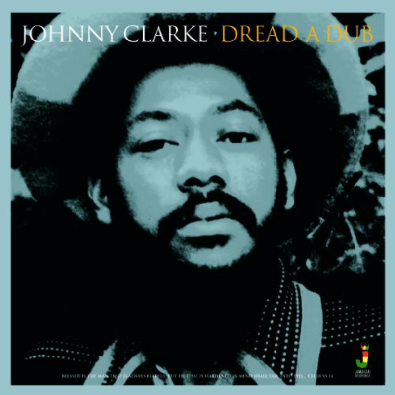 Johnny Clarke - Dread A Dub - JRCD048