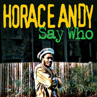 Horace Andy - Say Who - KSCD041