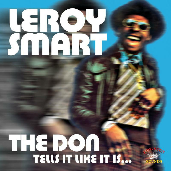 Leroy Smart - The Don Tells It Like Is LP - KSLP045