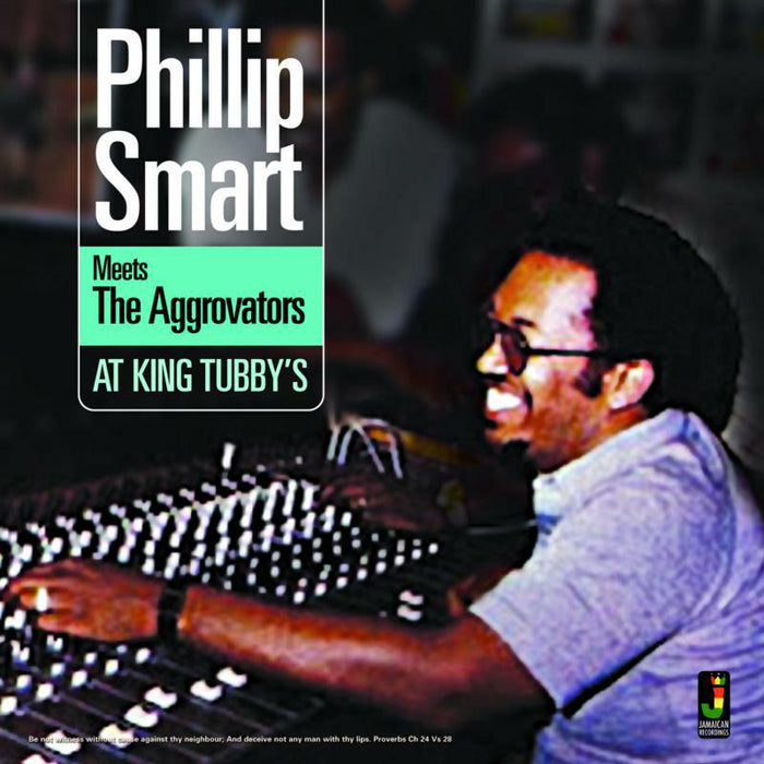 Phillip Smart meets The Aggrovato - At King Tubbys - JRLP059