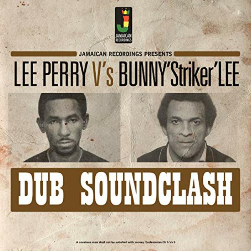 Lee Perry vs Bunny 'Striker' Lee - Dub Soundclash - JRCD069