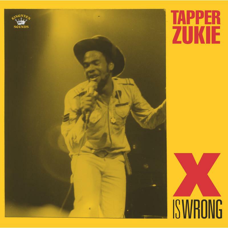 Tapper Zukie - X is Wrong - KSCD085