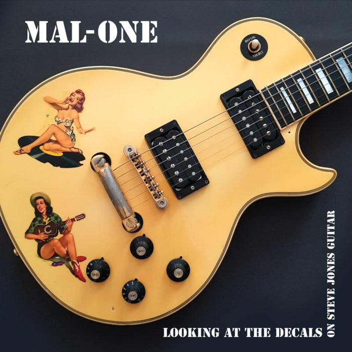 Mal-One - Looking At The Decals On Steve Jones Guitar - MALONE008