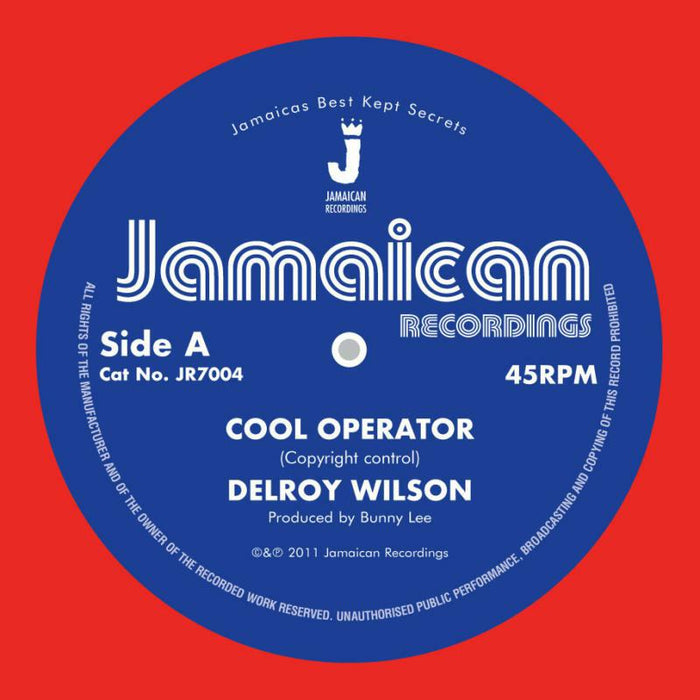 Delroy Wilson - Cool Operator / Version - JR7004
