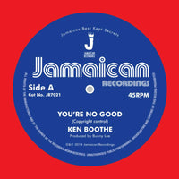Ken Boothe - Youre No Good / Out Of Order D - JR7021