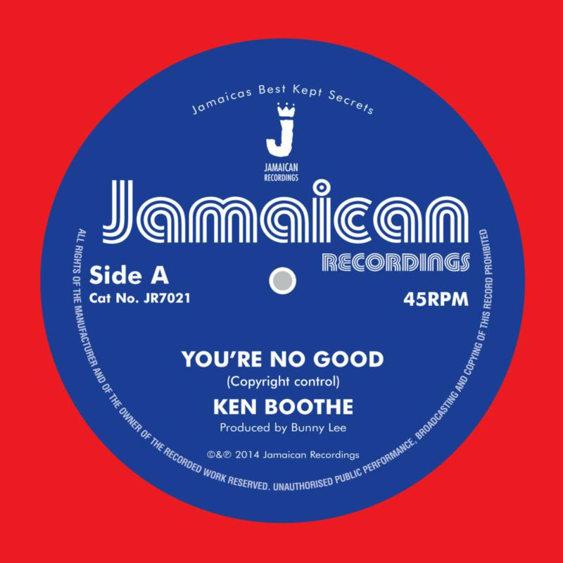 Ken Boothe - Youre No Good / Out Of Order D - JR7021