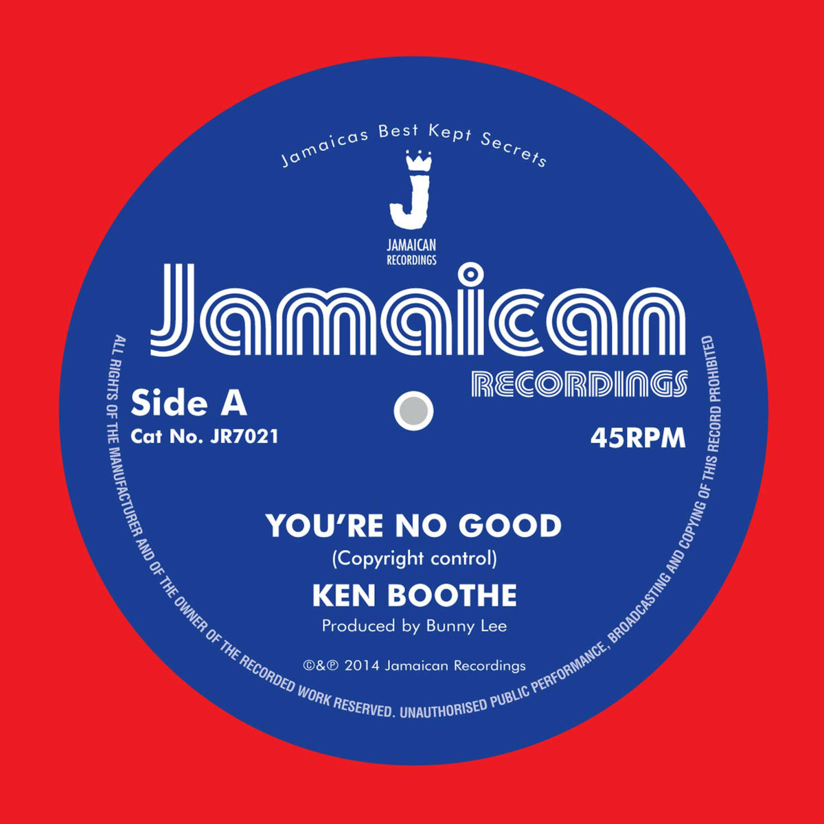 Ken Boothe - Youre No Good / Out Of Order D - JR7021