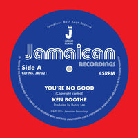 Ken Boothe - Youre No Good / Out Of Order D - JR7021
