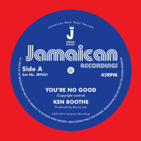 Ken Boothe - Youre No Good / Out Of Order D - JR7021