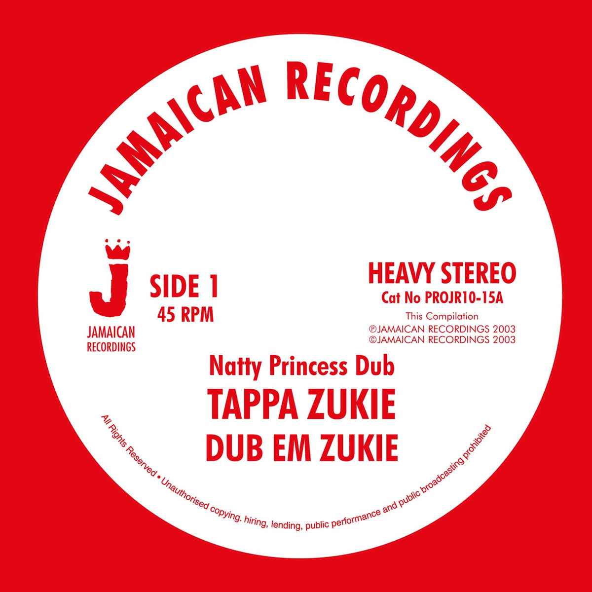 Tapper Zukie - 'Natty Princess Dub' / 'Rock You Rock' / 'Dub Hypocrites' - PROJR1015