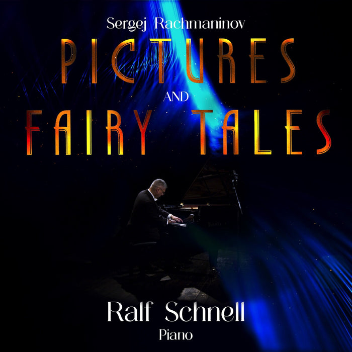 Ralf Schnell - Sergei Rachmaninoff: Pictures and Fairy Tales - VCM167