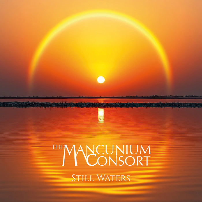 The Mancunium Consort - Still Waters - VCM189