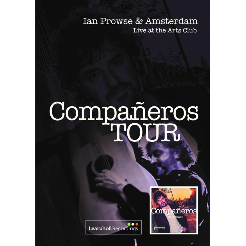 Ian Prowse & Amsterdam - Companeros Tour - LPR3