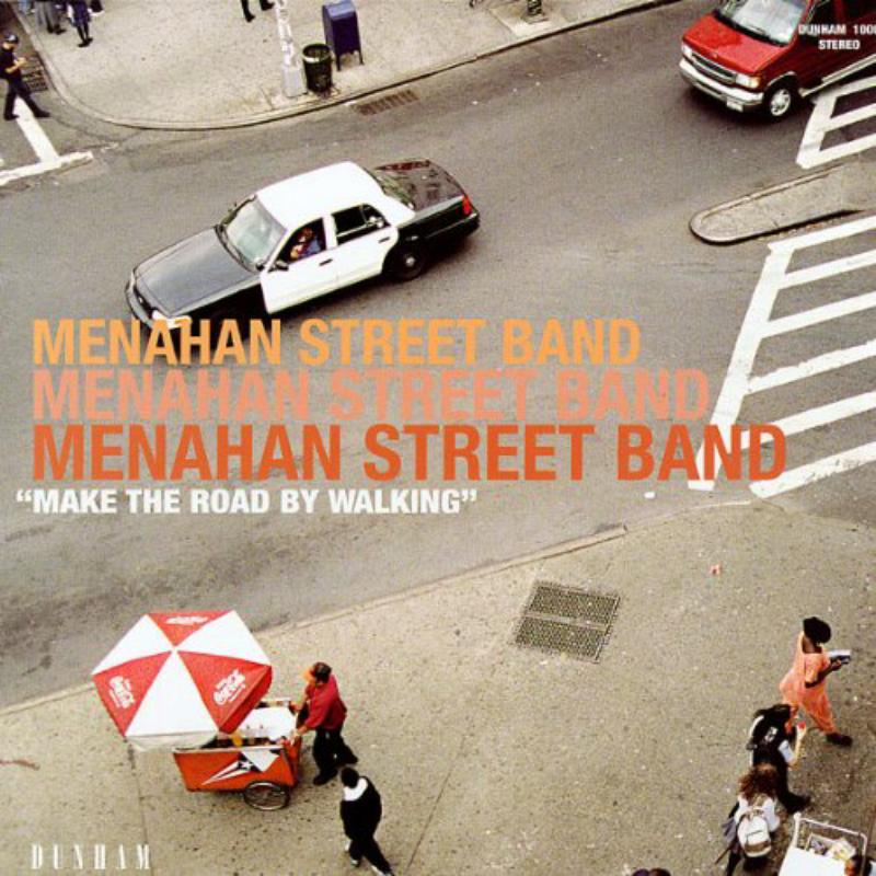 Menahan Street Band - Make The Road By Walking - DAP1029