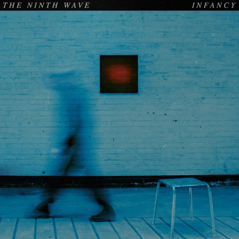 The Ninth Wave - Infancy - DTIL107CD