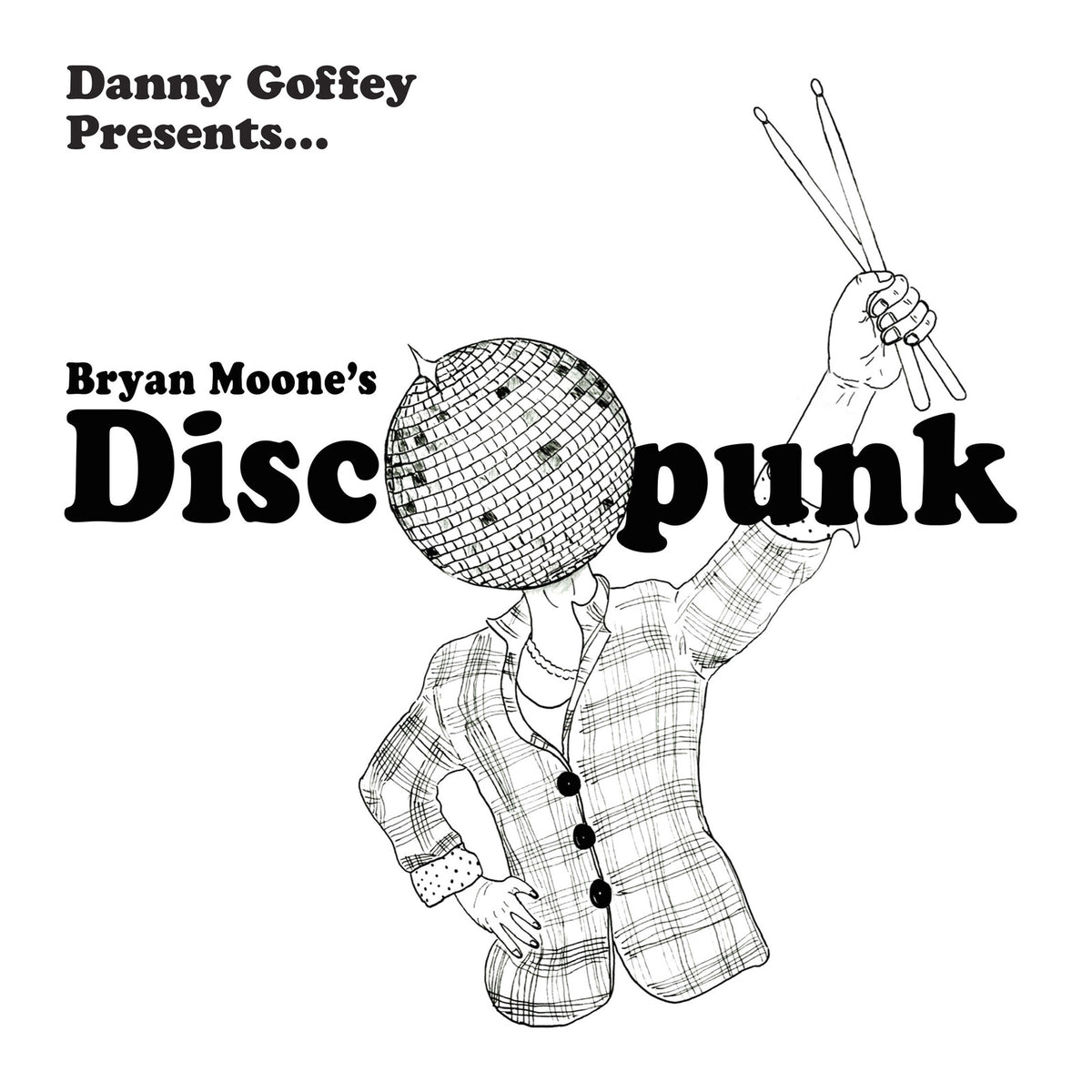 Danny Goffey - Bryan Moone's Discopunk - DTIL122V