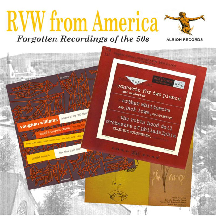 Ralph Vaughan Williams, Vladimir Golschmann, Robert Hull, Francis Tursi, A. Stratton - RVW From America: Forgotten Recordings Of The 50s (Vaughan Williams: Concerto for Two Pianos, Flos Campi and Fantasia on the Old 104th) - ALBCD048