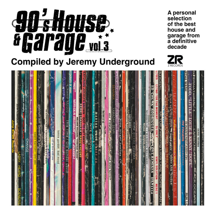 Jeremy Underground - 90's House & Garage Vol. 3 - Compiled by Jeremy Underground - ZEDDCD061