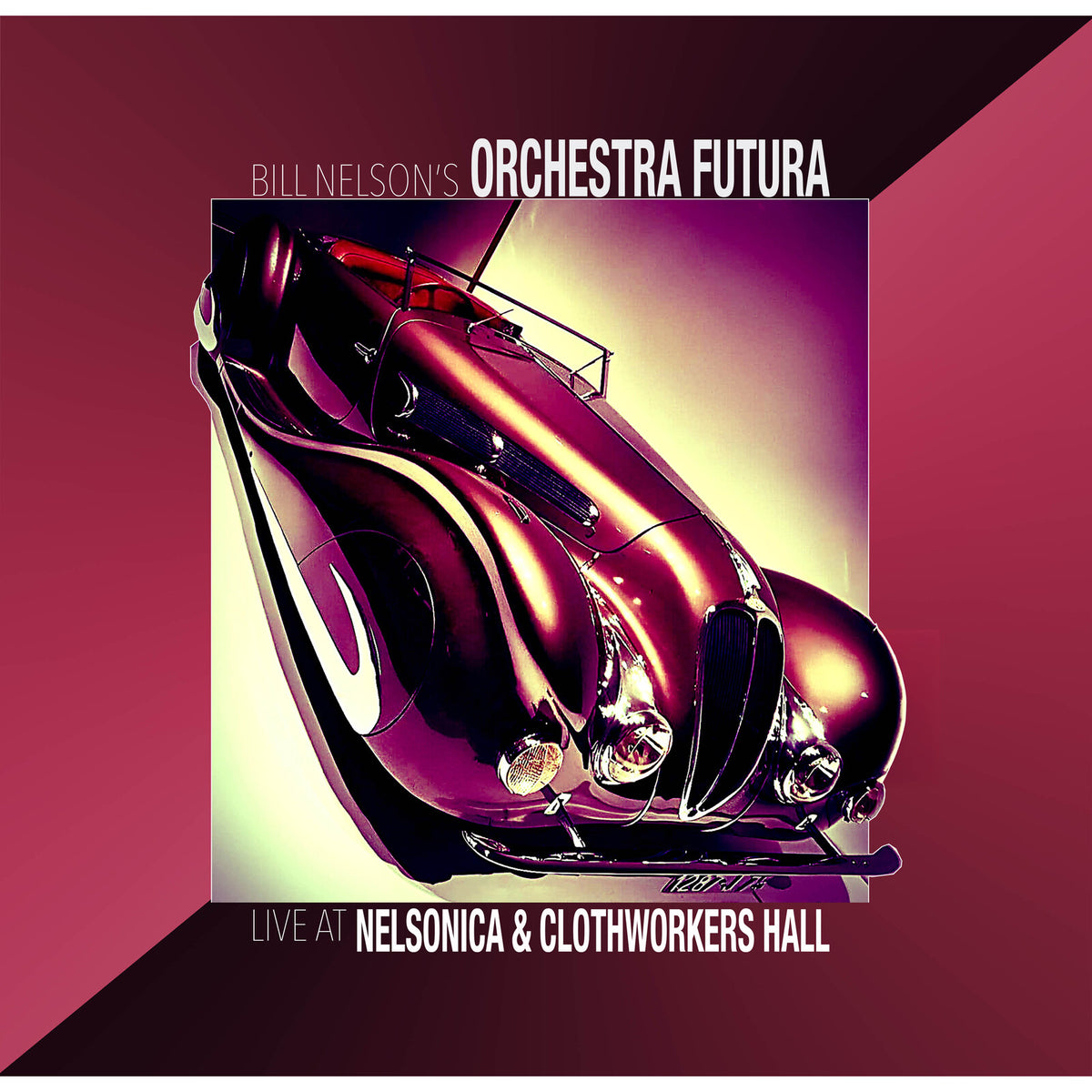 Bill Nelson's Orchestra Futura - Live at Nelsonica & Clothworkers Hall - ESCD012