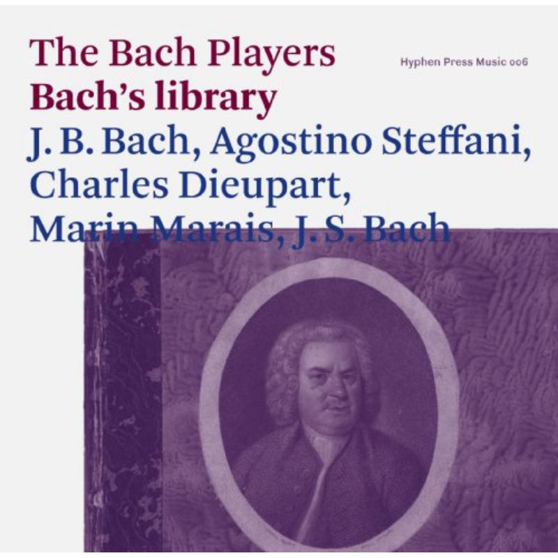 The Bach Players - Bach’' Library - HPM006