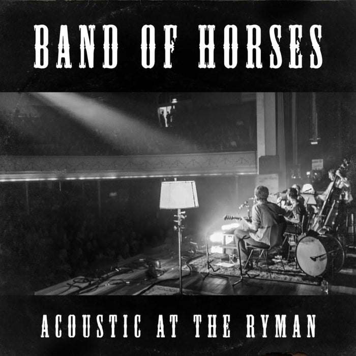 Band Of Horses - Acoustic At The Ryman - BRWN004CD