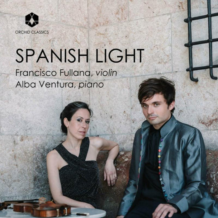 Francisco Fullana; Alba Ventura - Spanish Light - ORC100250