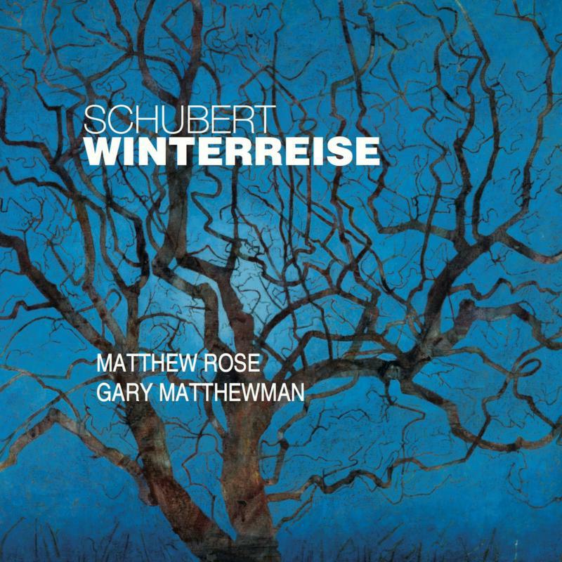Matthew Rose/ Gary Matthewman - WINTERREISE - 5060192780222