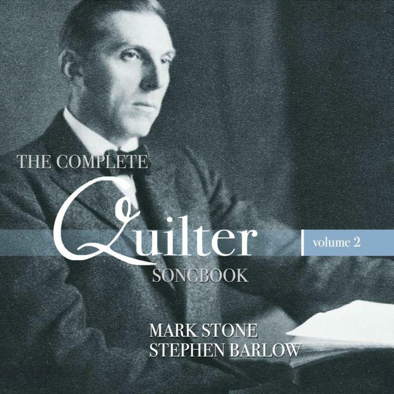 Mark Stone/ Stephen Barlow - THE COMPLETE QUILTER SONGBOOK - VOL.2 - 5060192780307