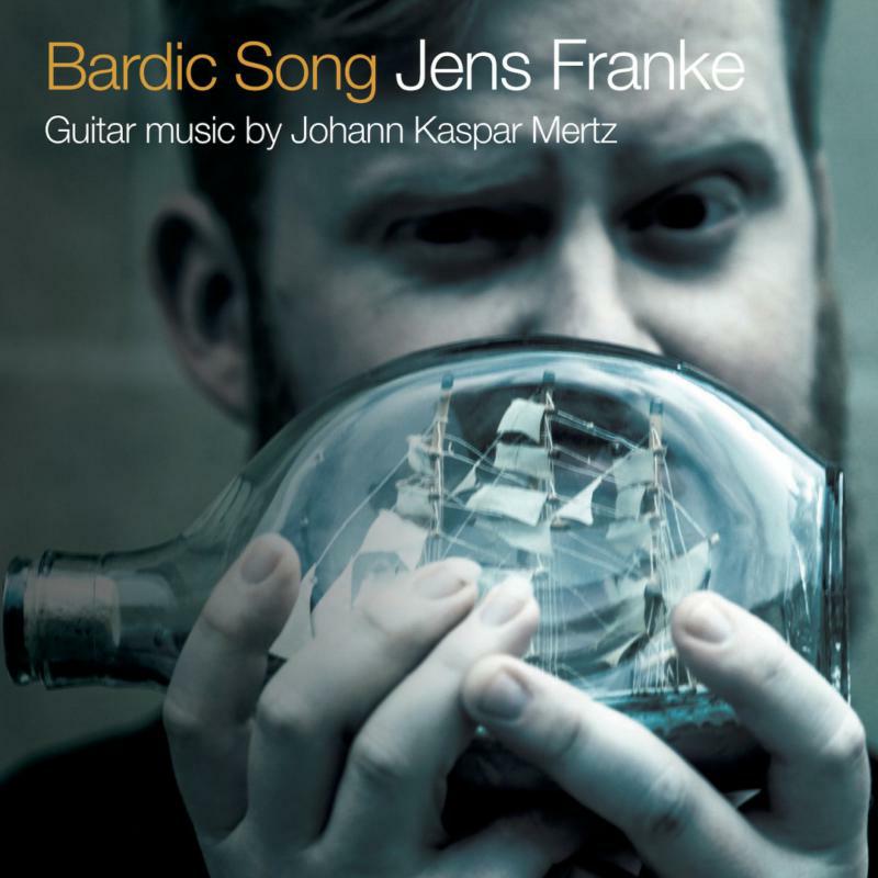 Jens Franke - MERTZ:BARDIC SONG - 5060192780680