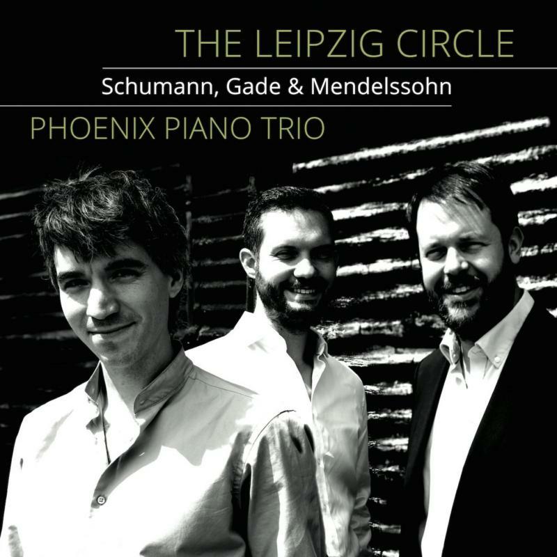Phoenix Piano Trio - The Leipzig Circle: Schumann, Gade & Mendelssohn - 5060192780949