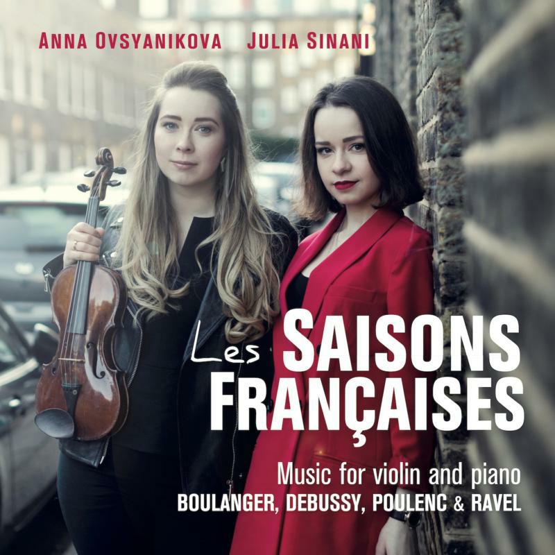 Ovsyanikova/Sinani - Les Saisons Françaises - music for violin and piano - 5060192780963