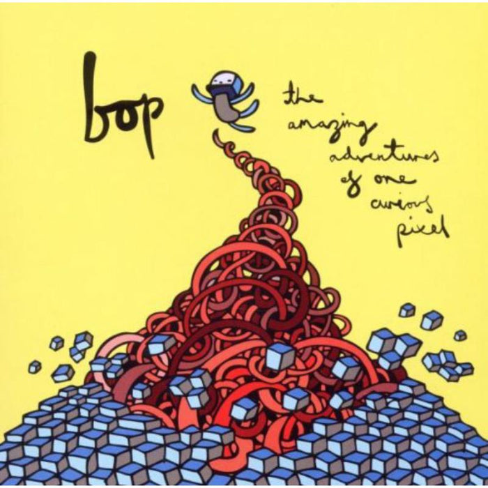 Bop - The Amazing Adventures Of One Curious Pixel - MEDIC23CD