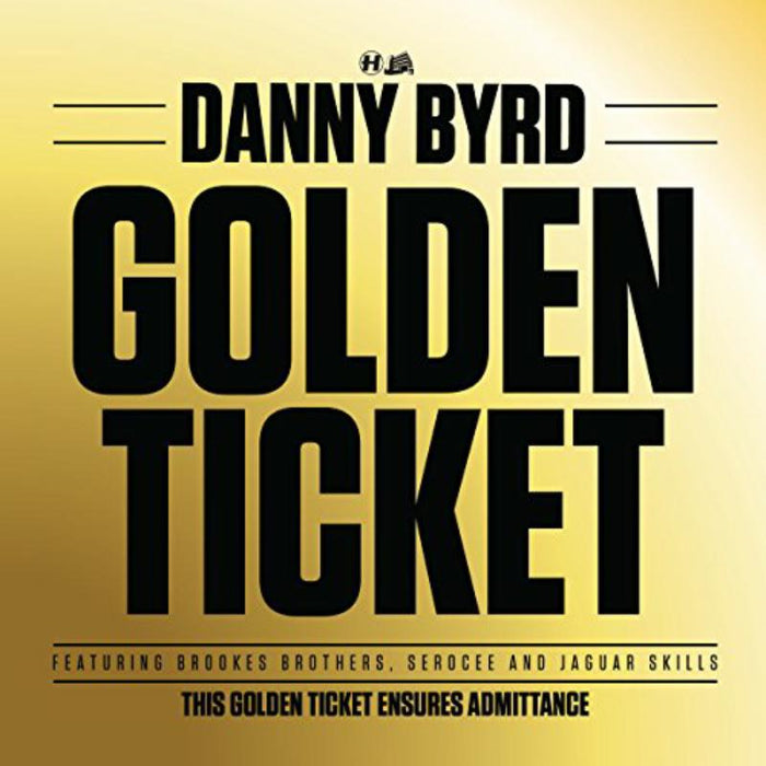 Danny Byrd - Golden Ticket - NHS234CD