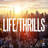 Metrik - Life/Thrills - NHS298CD