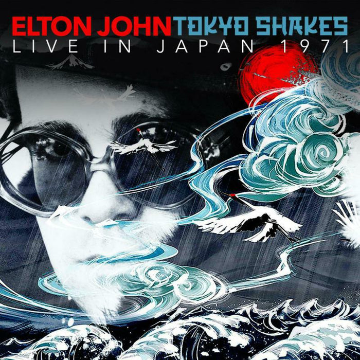 Elton John - Tokyo Shakes - Live In Japan 1971 - AV201869