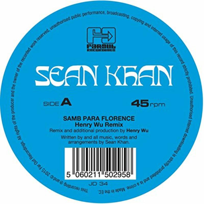 Sean Khan - Samba Para Florence (Henry Wu Remix) / Things To Say (Ben Hauke Remix)