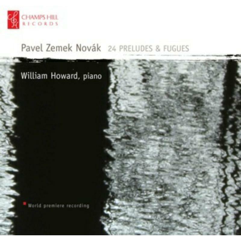 William Howard - Novak: 24 Preludes And Fugues - CHRCD016