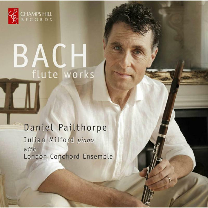 Daniel Pailthorpe - Bach: Solo Flute/ Pailthorpe - CHRCD031