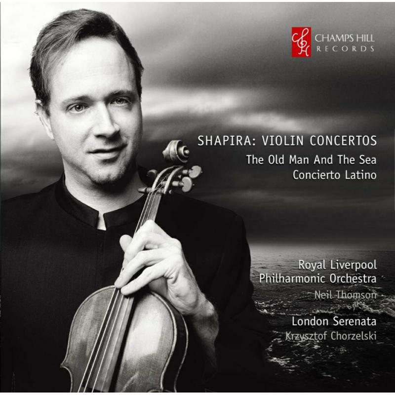 Shapira:Rlpo:Thomson - Shapira: The Old Man And Sea - CHRCD032