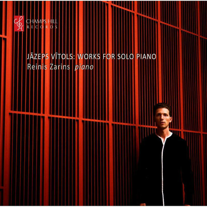 Reinis Zarins - Vitols: Works For Solo Piano | Ten Latvian Folksongs - CHRCD049