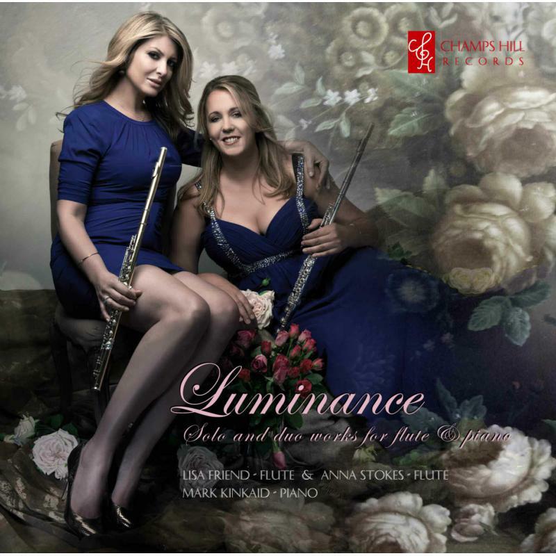 Stokes:Friend:Kinkaid - Gaubert: Luminescence - CHRCD073