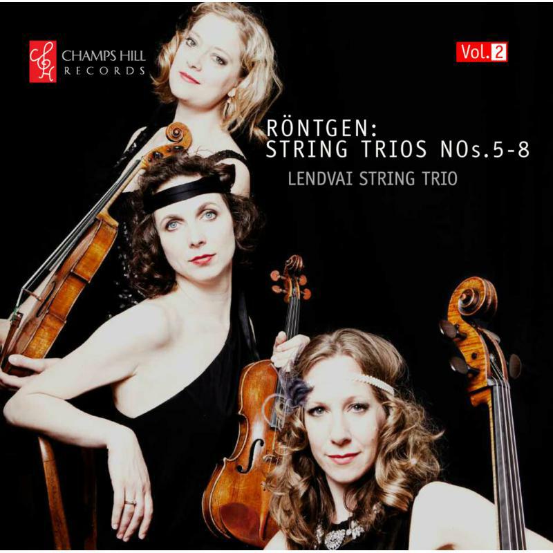 Lendvai String Trio - Rontgen: String Trios Vol. 2 - CHRCD087