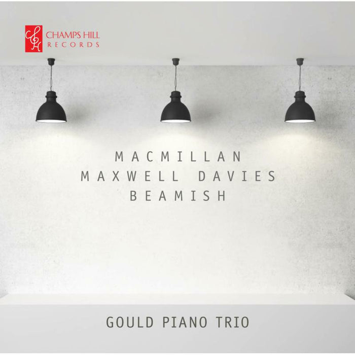Gould Piano Trio - Macmillan/Maxwell Davies - CHRCD090