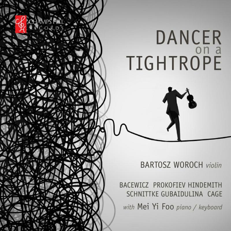 Bartosz Woroch/Mei Yi Foo - Dancer On A Tightrope - CHRCD114