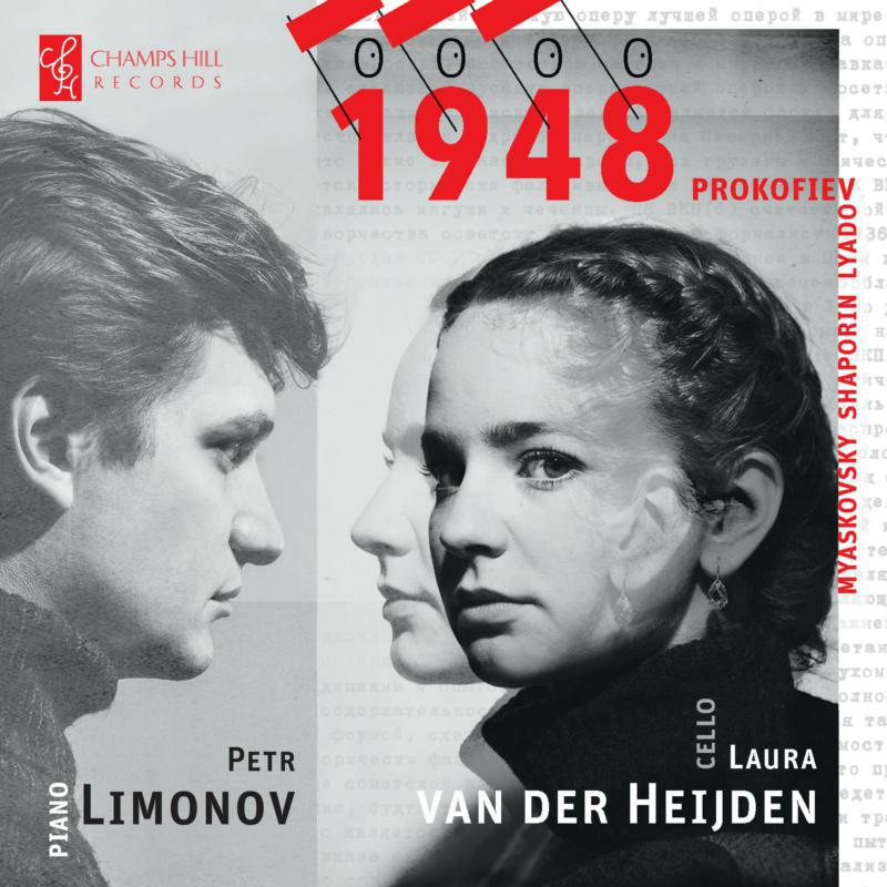 Heijden/Limonov - Sergei Prokofiev, Yuri Shaporin, Nikolai Myaskovsky, Anatoly Lyadov: 1948 - Russian Works for Cello and piano - CHRCD136